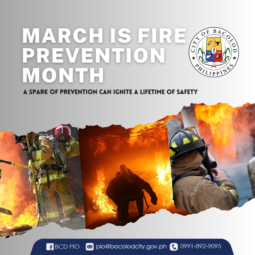 March is Fire Prevention Month Bacolod City Government